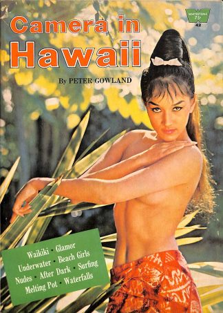 Peter Gowland - Camera in Hawaii