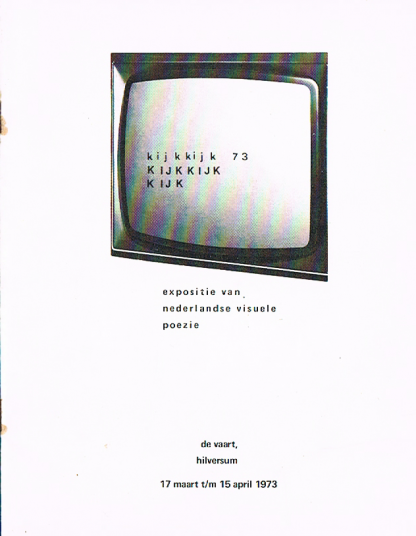 kijkkijk 73 expositie van nederlandse visuele poezie - 1973