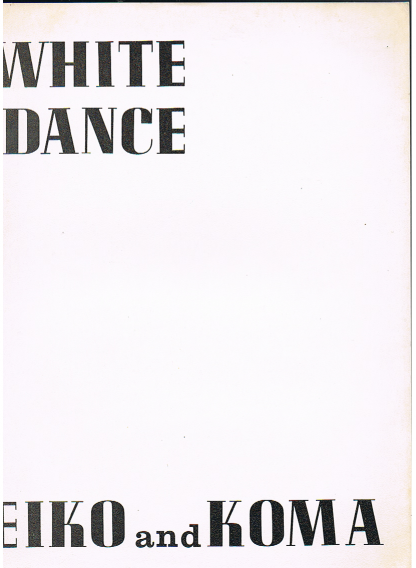 White Dance Eiko and Koma