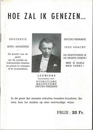 LEONIDAS (pseud. Leon Verscheure) - Hoe zal ik genezen...