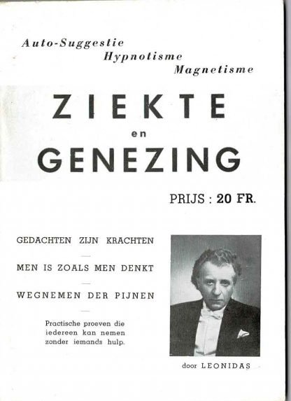 LEONIDAS (pseud. Leon Verscheure) - Ziekte en genezing
