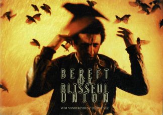 Wim Vandekeybus/Ultima Vez - Bereft of a blissful union