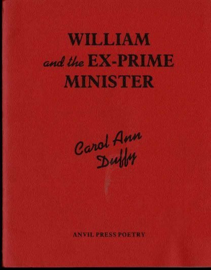 Carol Ann Duffy - William and the ex-prime minister