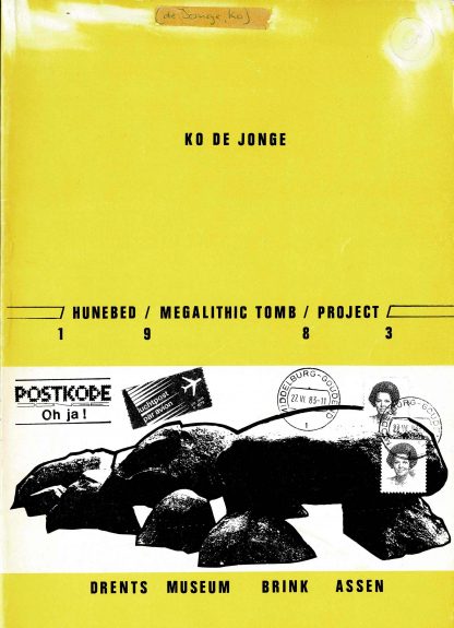 Ko de Jonge: hunebed/megalithic tomb/project