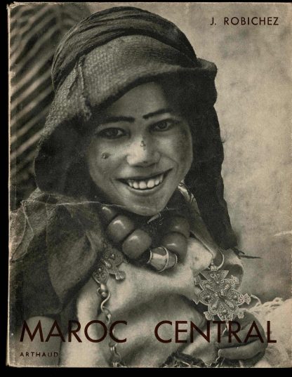 Jean Robichez - ‎ Maroc central‎ - 1946