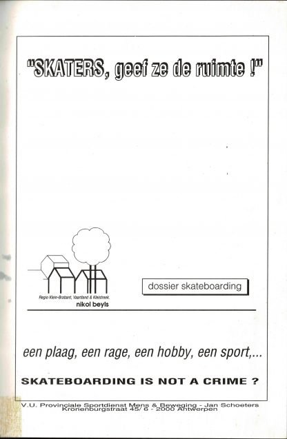 "Skaters, geef ze de ruimte !" dossier skateboarding