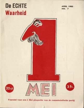 De ECHTE Waarheid: 1 mei