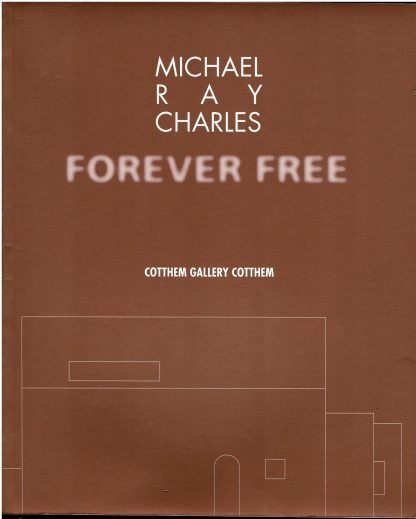 Michael Ray Charles - Forever free - 1999