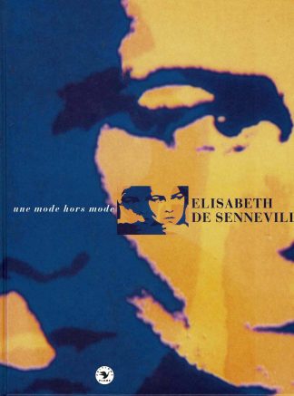 Elisabeth de Senneville: Une mode hors mode