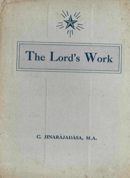 Curuppumullage Jinarajadasa - The Lord's Work - 1911