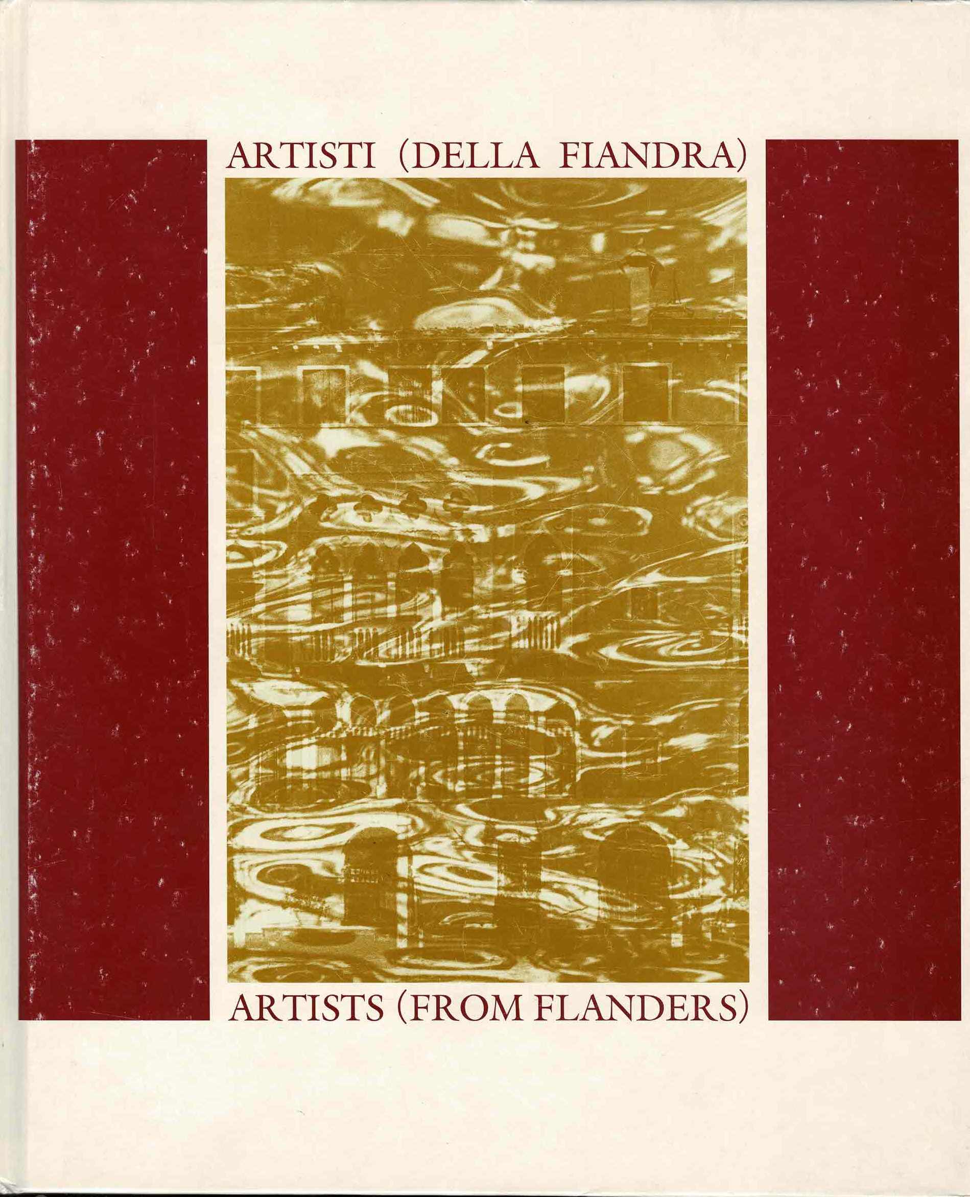 Artisti (della Fiandra). Artists (from Flanders)