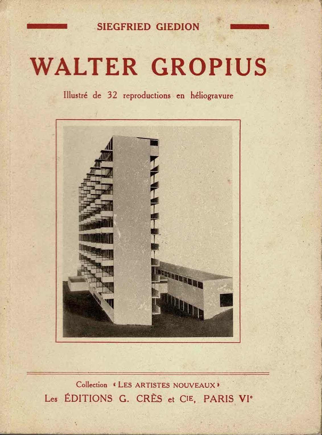 Siegfried Giedion - Walter Gropius - 1931