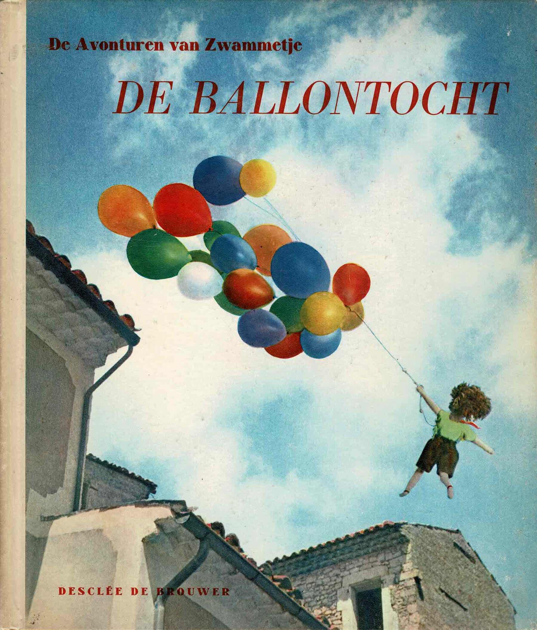 Alexis Peiry - De ballontocht (De avonturen van Zwammetje) -1954