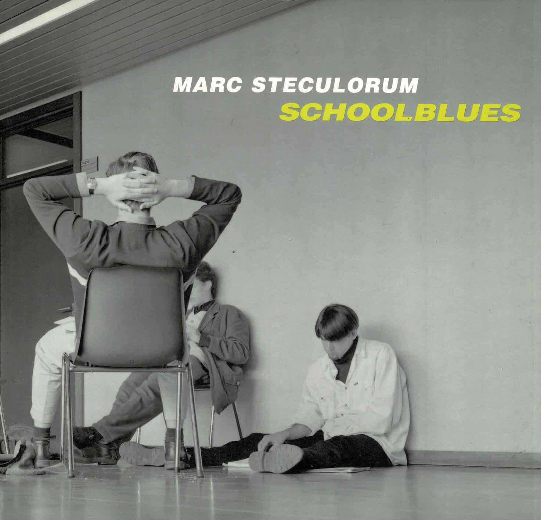 Marc Steculorum  - Schoolblues - 1998