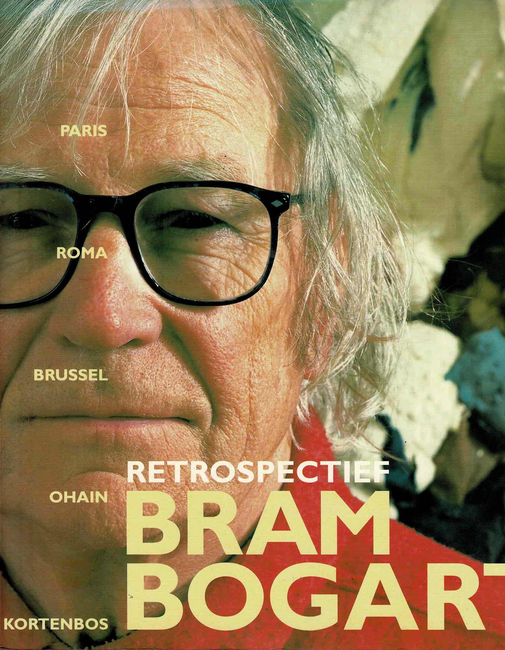 Retrospectief Bram Bogart Paris Roma Brussel Ohain Kortenbos - 1995