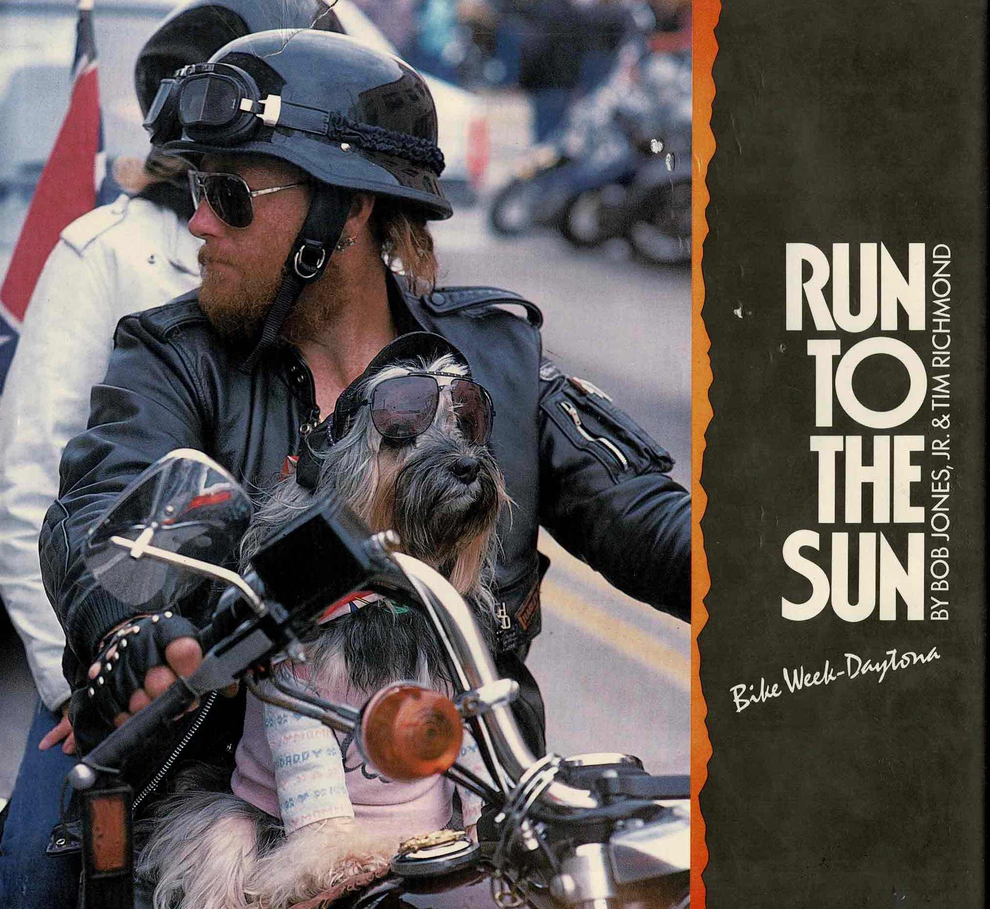 Bob Jones, Tim Richmond - Run to the Sun: Daytona-Bike Week - 1988