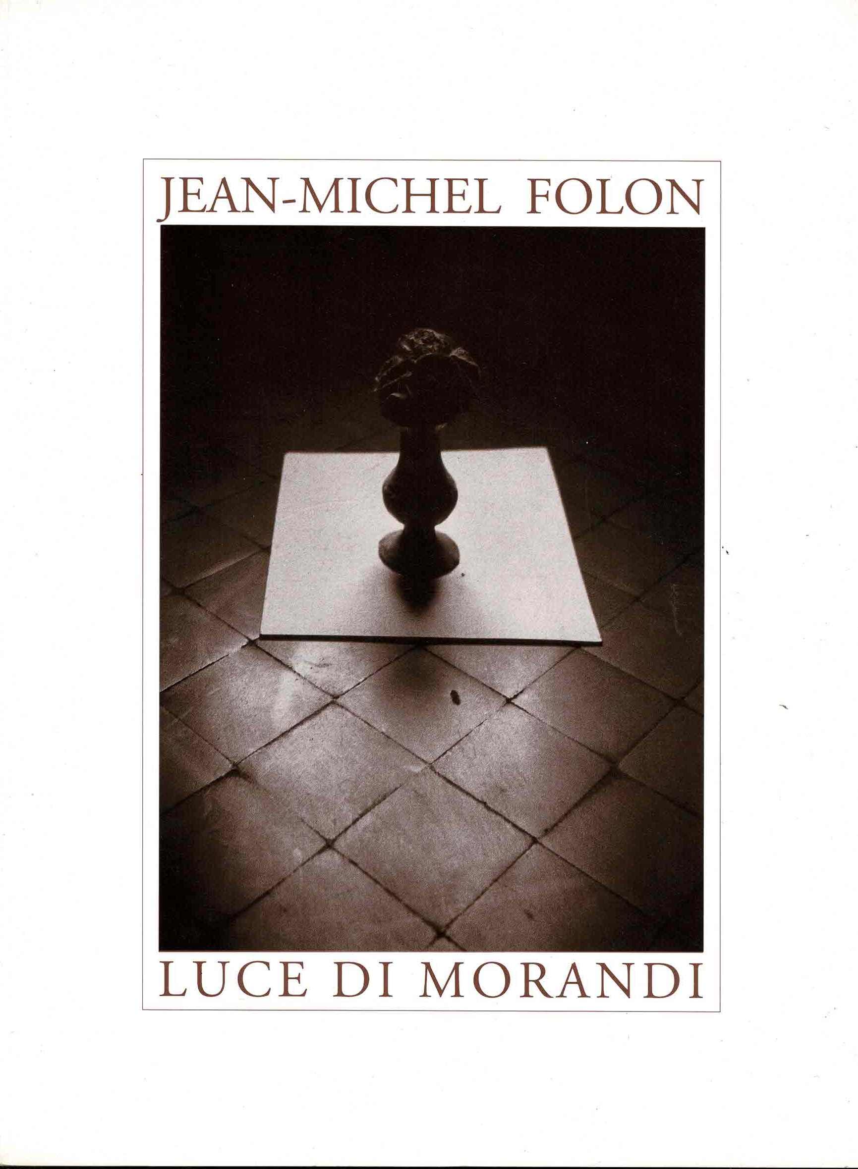 Jean-Michel Folon - Luci Di Morandi - 1999