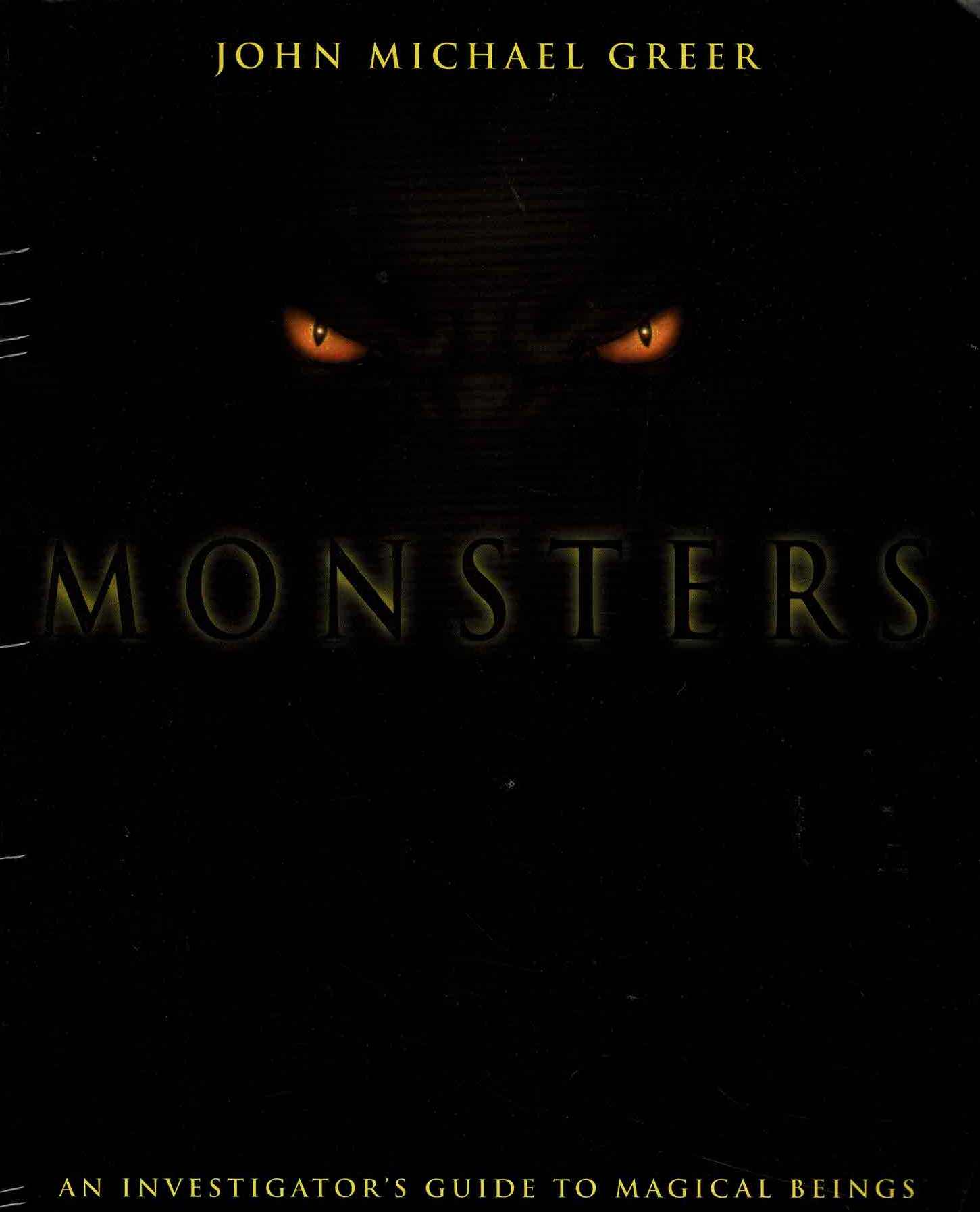 John Michael Greer - Monsters: An Investigator's Guide to Magical Beings - 2001