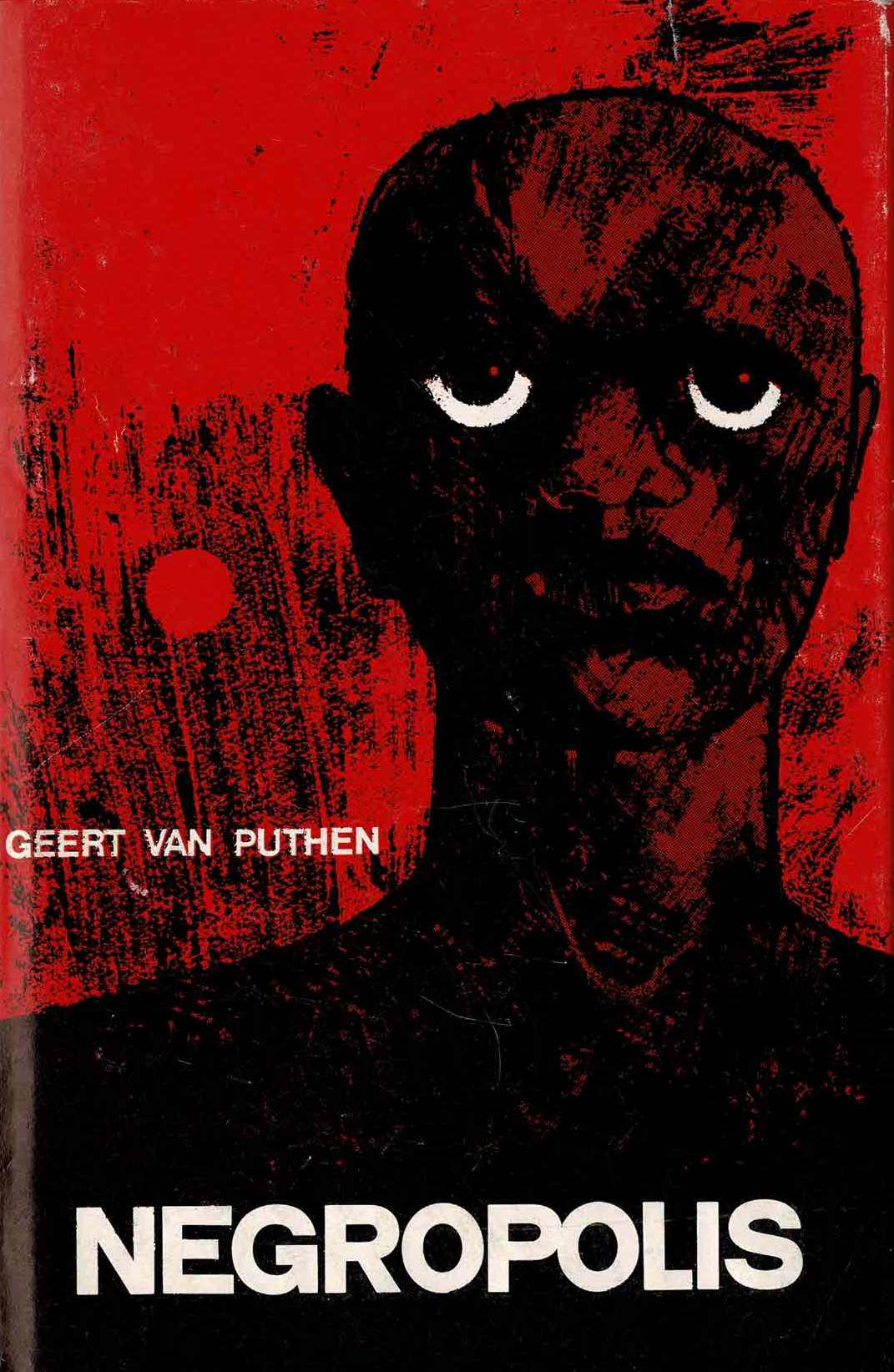 Geert Van Puthen (pseud. Gerard Soete) - Negropolis - 1971