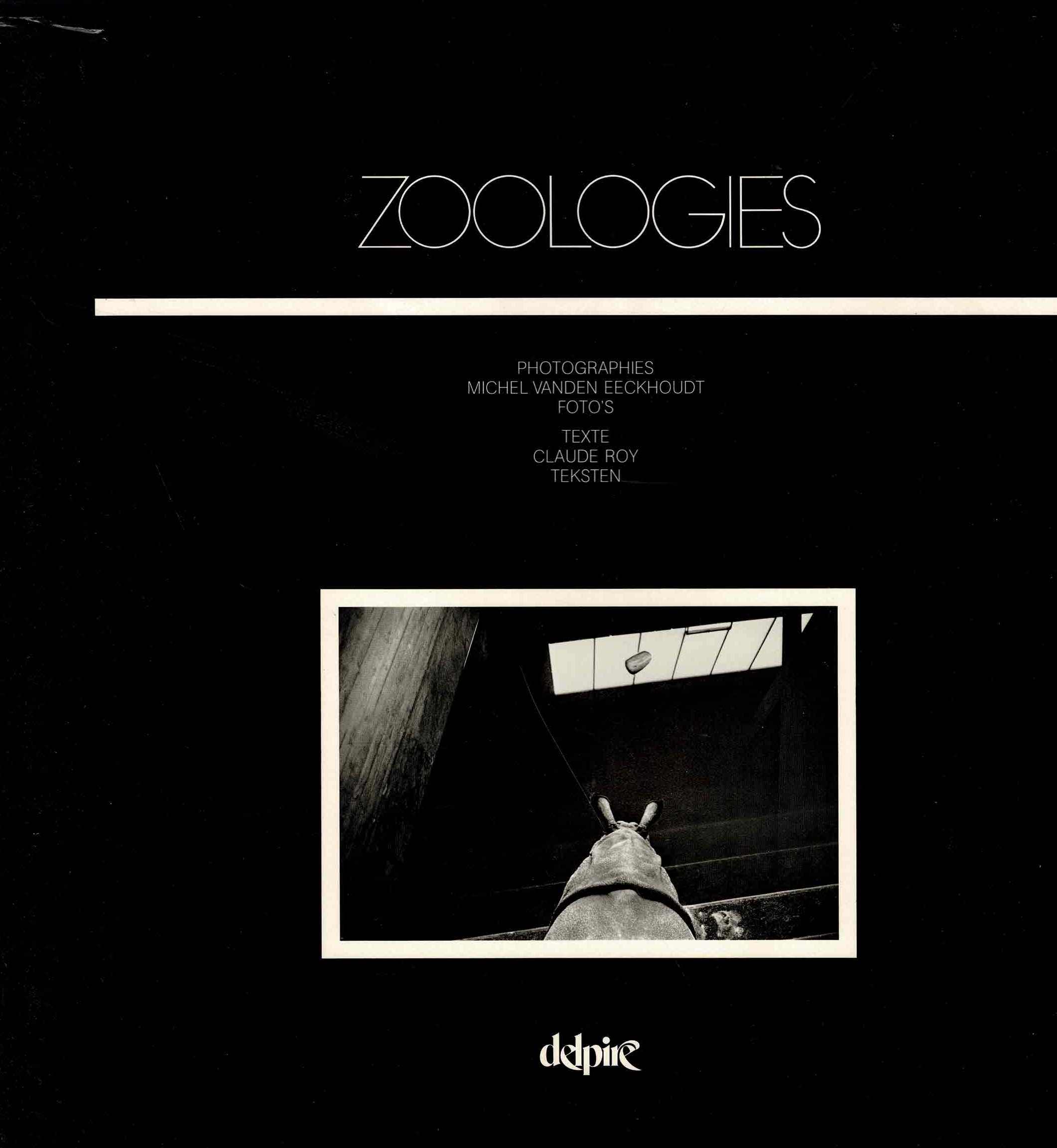 Zoologies : photographies de Michel vanden Eeckhoudt - 1982