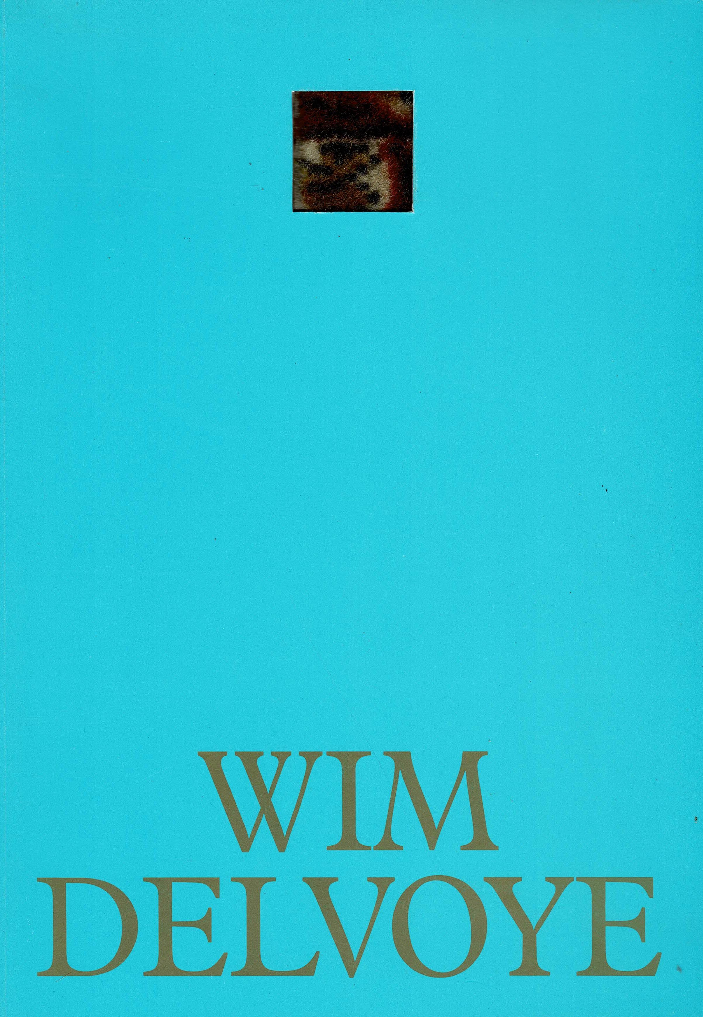 Wim Delvoye -  Wim Delvoye plus-kern 14.9.1986 - 19.10-1986 - 1986