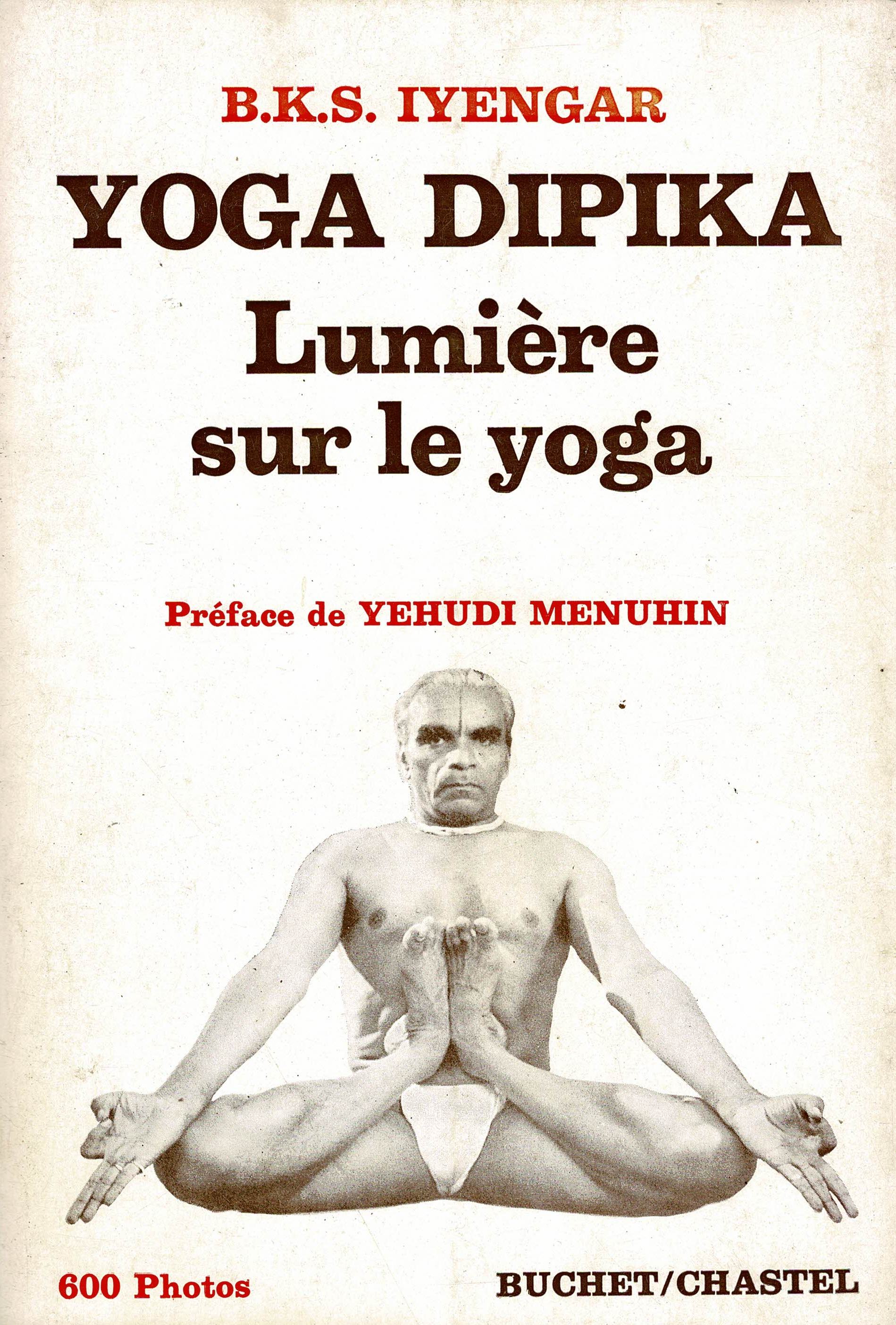 B.K.S. Iyengar - Yoga Dipika Lumière sur le Yoga - 1978