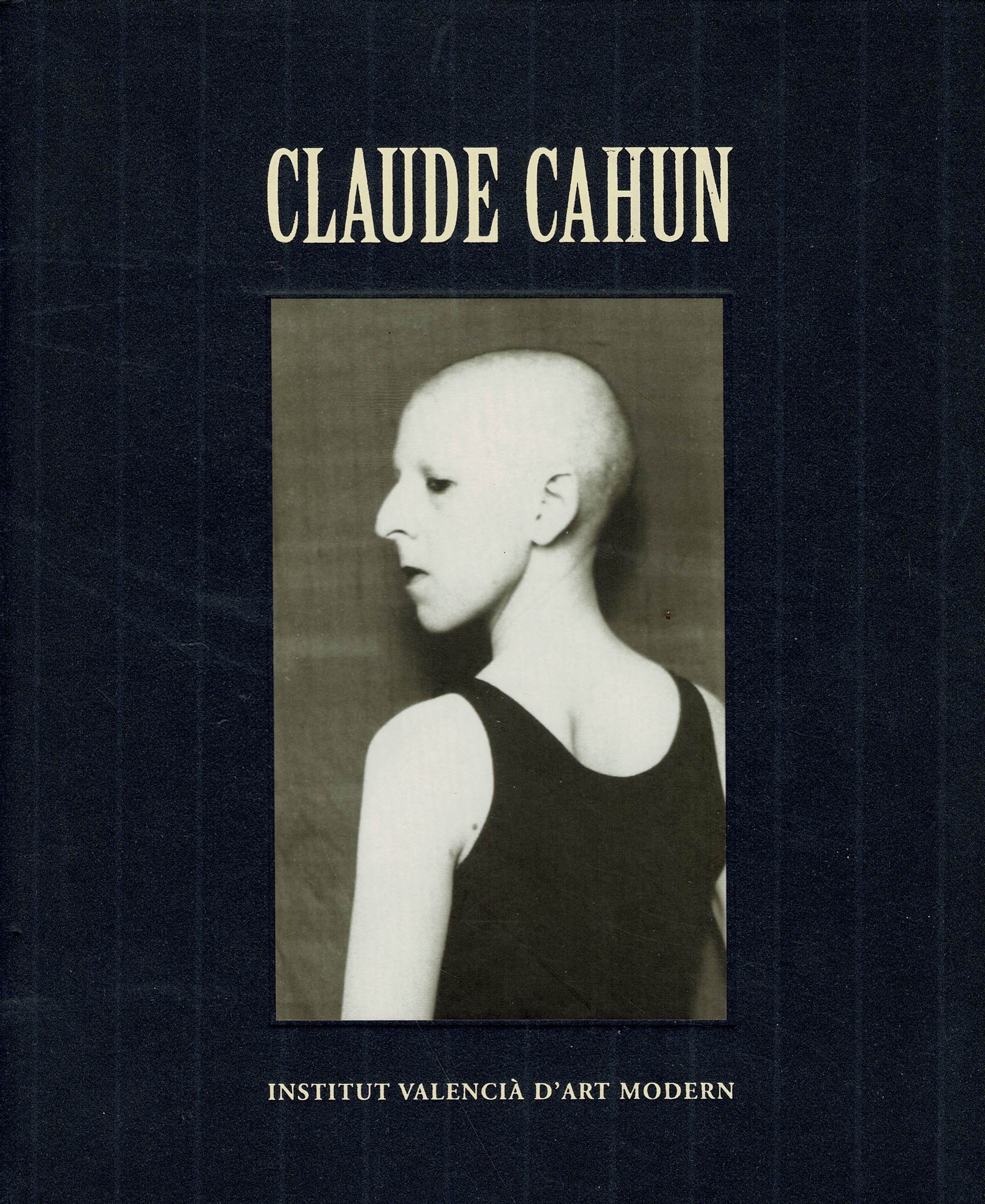 Claude Cahun - Institut Valencia d' Art Modern - 2001