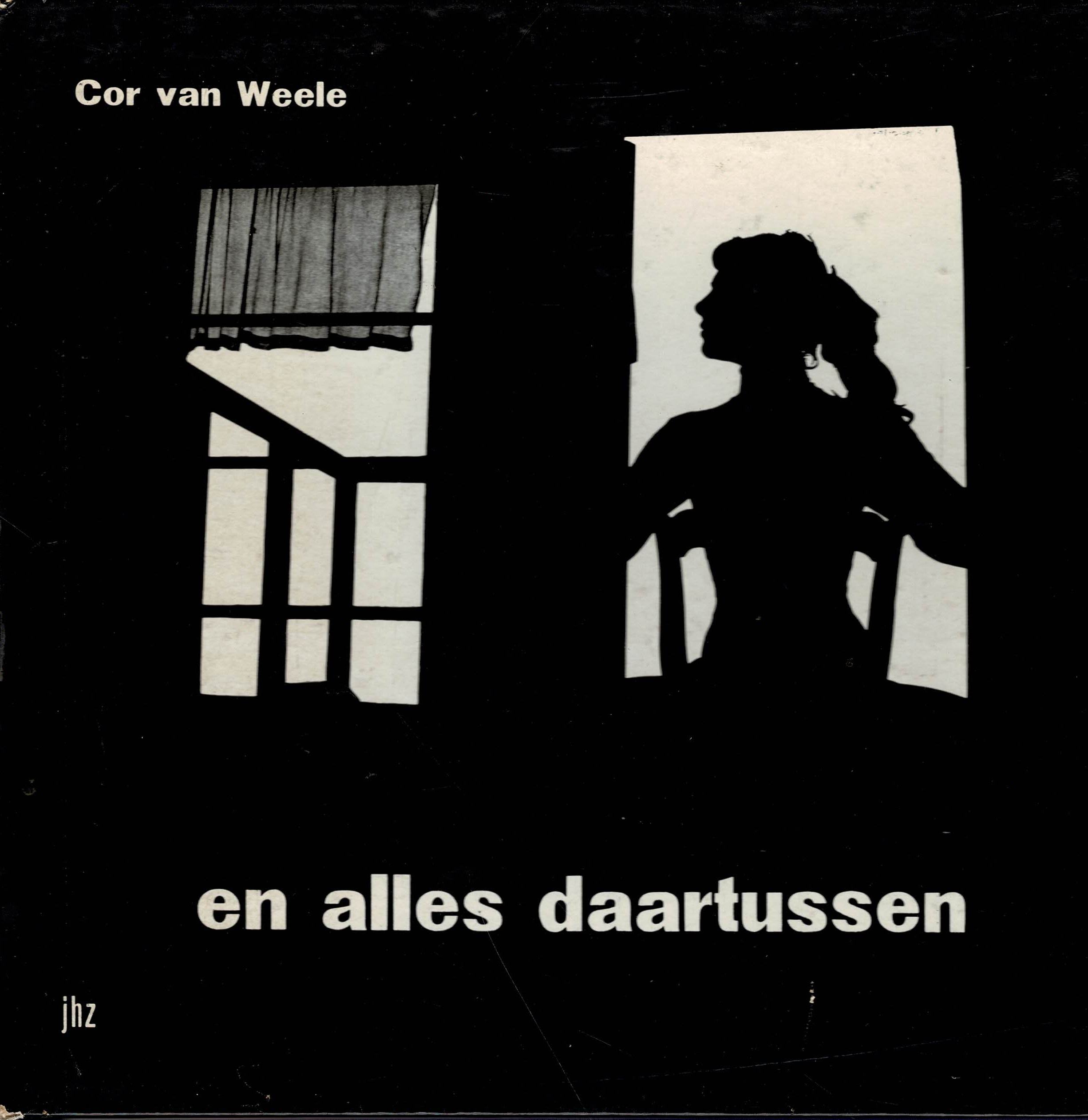 Cor van Weele - En alles daartussen - 1957