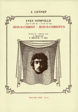Jacques‎ ‎Lennep - Yves Somville dans le rôle de Jésus-Christ‎ - 1980