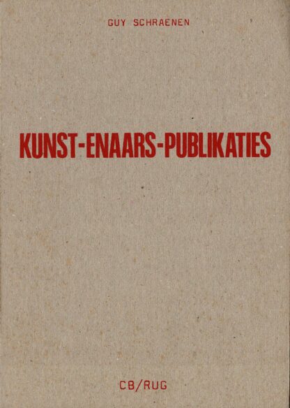 Guy Schraenen - kunst-enaars-publikaties - 1988