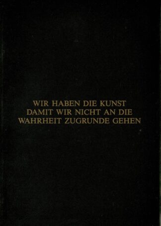 Marie Jo Lafontaine - wir haben die kunst damit wir nicht an die wahrheit zugrunde gehen - 1989