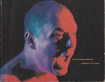 David Wojnarowicz - Tongues of Flame - 1992