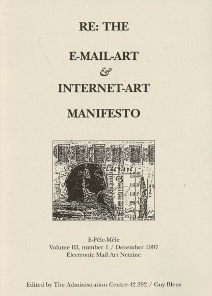 Guy Bleus - E-Pêle-Mêle Volume III , number I December 1997: Electronic Mail Art -1997