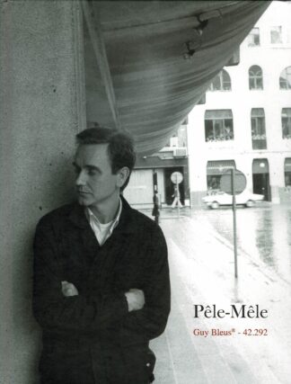Pêle-Mêle: Guy Bleus - 42.292 - 2010