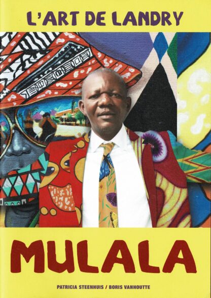 L'art de Landry Mulala/The art of Landry Mulala - 2019