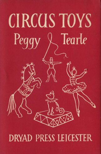 Peggy Tearle - Circus toys - 1954