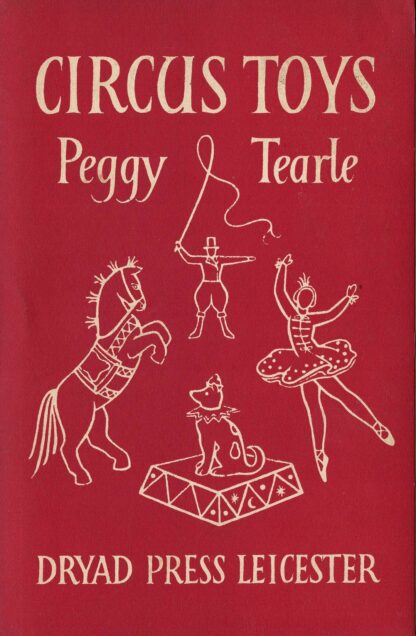 Peggy Tearle - Circus toys - 1954