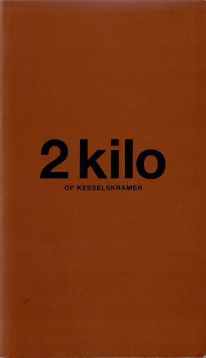 2 Kilo Of Kesselskramer - 2005