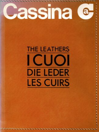 Cassina. The Leathers. I Cuoi. Die Leder. Les Cuirs. - 1989