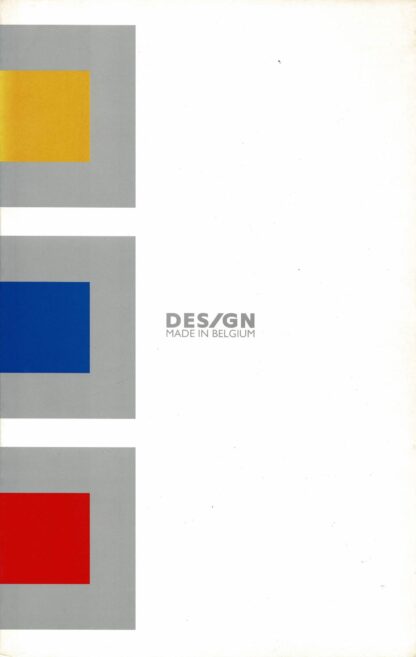 Design made in Belgium 1900-1994 - 1995