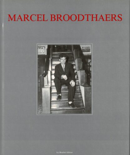 Freddy De Vree - Marcel Broodthaers. Oeuvres 1963-1975 - 1990