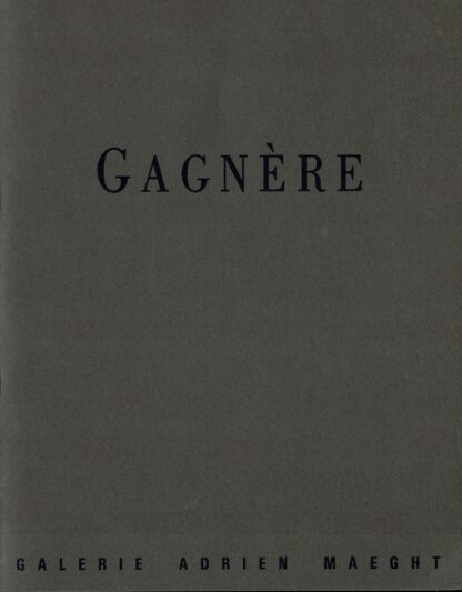 Galerie Adrien Maeght - Olivier Gagnère. Verreries - 1989