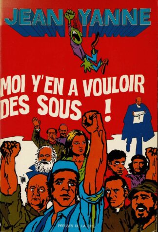 Jean Yanne, Gérard Sire - Moi y'en a vouloir des sous - 1973