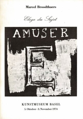 Marcel Broodthaers -  Eloge du Sujet - 1974