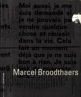 Marcel Broodthaers. Catalogue d'exposition de la Galerie nationale du Jeu de Paume - 1991
