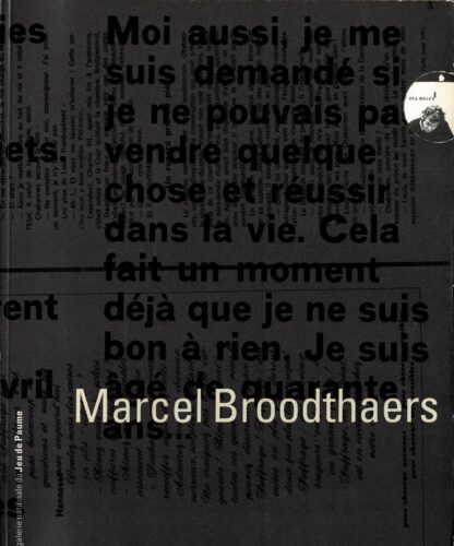 Marcel Broodthaers. Catalogue d'exposition de la Galerie nationale du Jeu de Paume - 1991