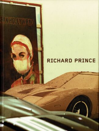 Nancy Spector, Richard Prince - Richard Prince: Spiritual America - 2007