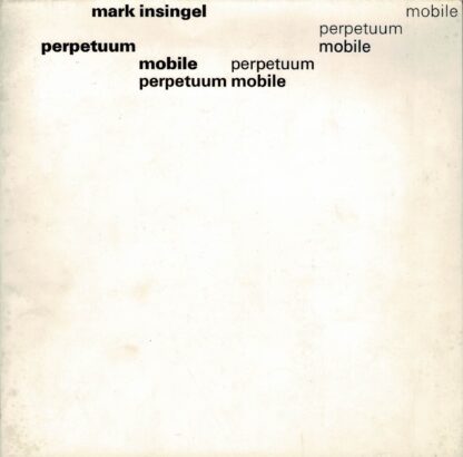 Mark Insingel - perpetuum mobile - 1969