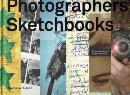 Stephen McLaren - Photographers' Sketchbooks - 2014