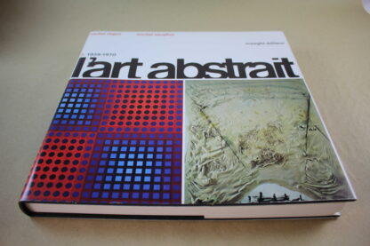 Michel Seuphor / Michel Ragon - L'art abstrait 1. 1910/1918 2. 1918/1938 3. 1939/1970 4. 1945/1970 5.  1970/1987 - 1971/1988 - Image 6